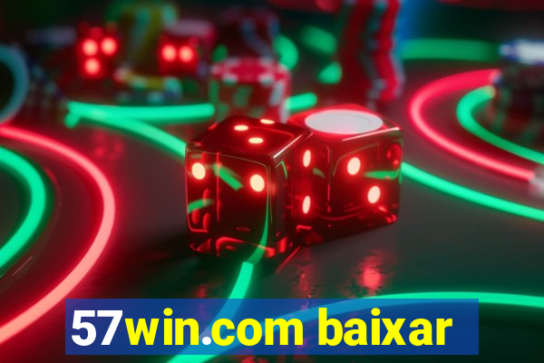 57win.com baixar